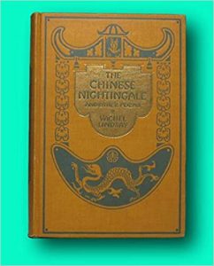 The Chinese Nightingale book by Vachel Lindsay