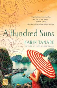 Book cover of A Hundred Suns by Karin Tanabe