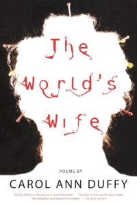 cover of The World's Wife by Carol Ann Duffy book