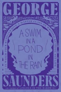 Cover of George Saunders book A Swim in a Pond in the Rain