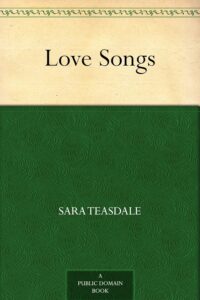 sara teasdale love songs book cover