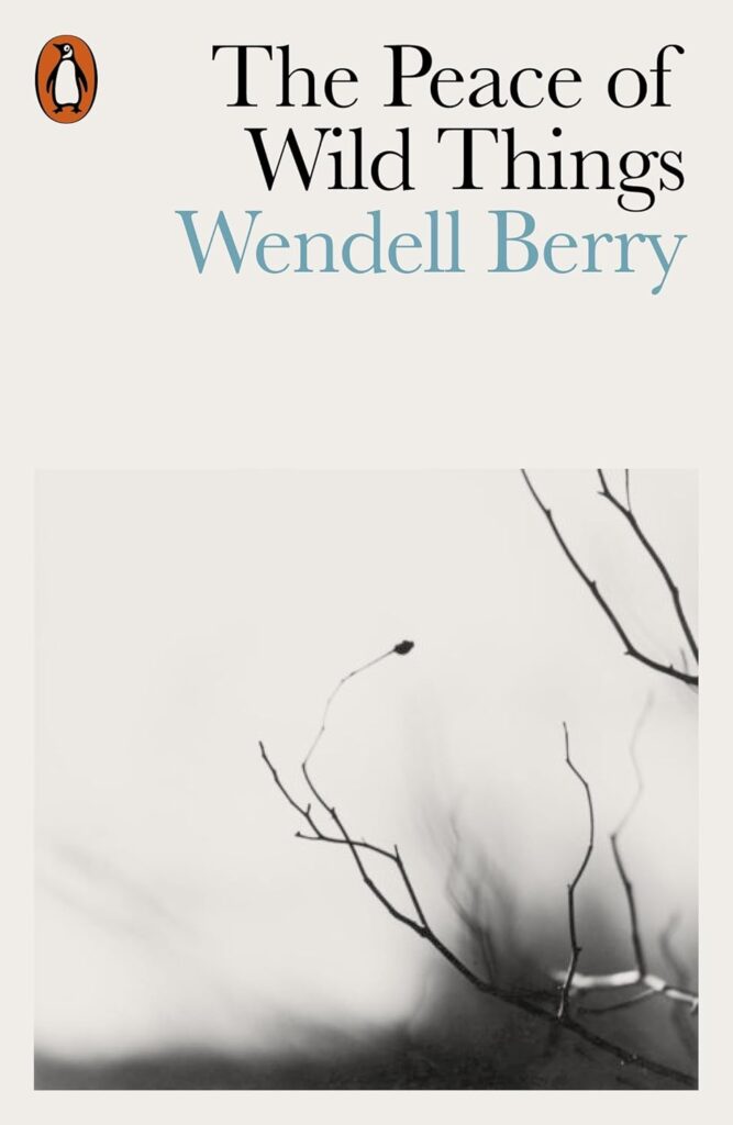 Book cover of Wendell Berry's The Peace of Wild Things